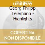 Georg Philipp Telemann - Highlights cd