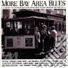 More Bay Area Blues cd