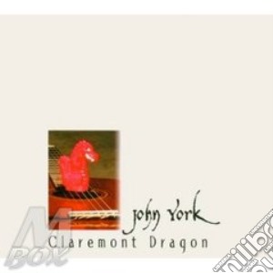 John York - Claremont Dragon cd musicale di John york (byrds)