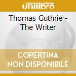 Thomas Guthrie - The Writer cd