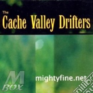 Cache Valley Drifters - Mightyfine.net cd musicale di The cache valley drifters