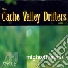 Cache Valley Drifters - Mightyfine.net cd