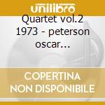 Quartet vol.2 1973 - peterson oscar grappelli stephane cd
