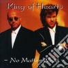 King Of Hearts - No Matter What cd