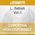 L. Battisti Vol.3 cd musicale di BATTISTI LUCIO