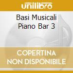 Basi Musicali Piano Bar 3 cd