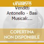 Venditti Antonello - Basi Musicali: Antonello Venditti - Vol. 1 cd musicale di Venditti Antonello