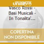 Vasco Rossi - Basi Musicali - In Tonalita' Originale cd