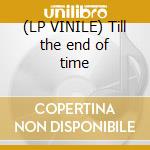 (LP VINILE) Till the end of time lp vinile di Stephan Micus