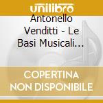 Antonello Venditti - Le Basi Musicali Vol.1 cd musicale di Basi Musicali