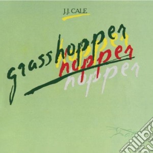 J.J. Cale - Grasshopper cd musicale di J.j. Cale