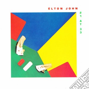Elton John - 21 At 33 cd musicale di JOHN ELTON