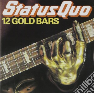 Status Quo - Twelve Gold Bars cd musicale di STATUS QUO