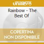 Rainbow - The Best Of cd musicale di RAINBOW