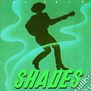 J.J. Cale - Shades cd musicale di J.j. Cale