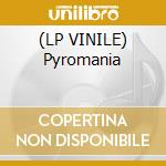 (LP VINILE) Pyromania lp vinile di Def Leppard