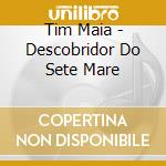 Tim Maia - Descobridor Do Sete Mare cd
