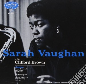 Sarah Vaughan With Clifford Brown - Sarah Vaughan With Clifford Brown cd musicale di VAUGHAN SARAH