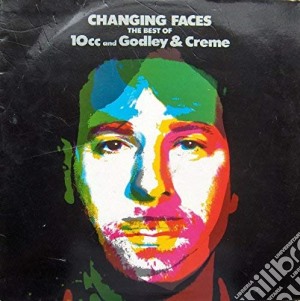 10cc & Godley & Creme - Changing Faces: The Best Of cd musicale di 10Cc & Godley & Creme