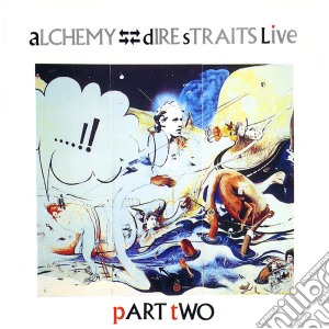 Dire Straits - Alchemy Live Part 2 cd musicale di Dire Straits