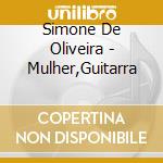 Simone De Oliveira - Mulher,Guitarra cd