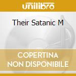 Their Satanic M cd