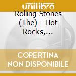 Rolling Stones (The) - Hot Rocks, 1964-1971 (2 Cd) cd