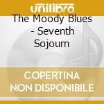 The Moody Blues - Seventh Sojourn cd