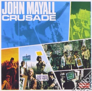 John Mayall - Crusade cd musicale di MAYALL JOHN