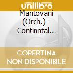 Mantovani (Orch.) - Continntal Encores (French Import) cd