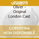Oliver - Original London Cast
