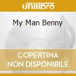 My Man Benny cd