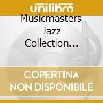 Musicmasters Jazz Collection Vol.II cd