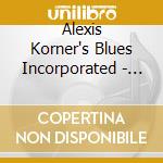 Alexis Korner's Blues Incorporated - R&b From The Marquee cd musicale di KORNER ALEXIS
