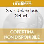 Sts - Ueberdosis Gefuehl cd