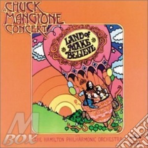 Land of make believe cd musicale di Chuck Mangione