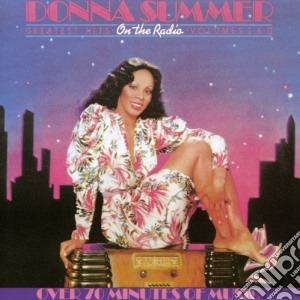 Donna Summer - On The Radio: Greatest Hits Volumes 1 & 2 cd musicale di SUMMER DONNA