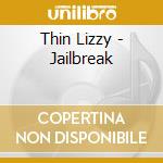 Thin Lizzy - Jailbreak cd