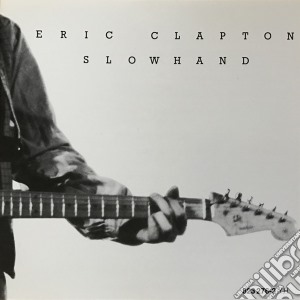 Eric Clapton - Slowhand cd musicale di CLAPTON ERIC