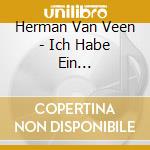 Herman Van Veen - Ich Habe Ein Zaertliches cd