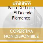 Paco De Lucia - El Duende Flamenco cd