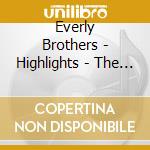 Everly Brothers - Highlights - The Reunion Concert. Live At The Albert Hall 23/09/1983 cd