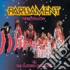 Parliament - Funkentelechy Vs The Placebo Syndrome cd