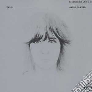 Astrud Gilberto - This Is cd musicale di Astrud Gilberto