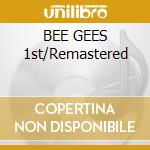 BEE GEES 1st/Remastered cd