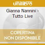 Gianna Nannini - Tutto Live cd