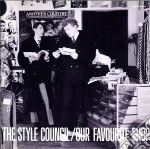Style Council - Our Favourite Shop cd musicale di STYLE COUNCIL