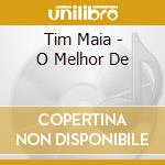 Tim Maia - O Melhor De cd