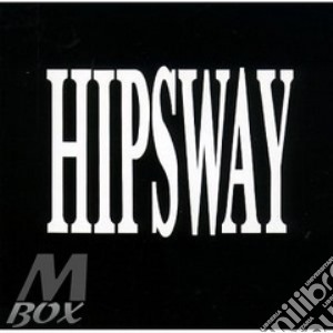 Hipsway - Hipsway cd musicale di Hipsway