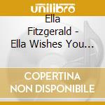 Ella Fitzgerald - Ella Wishes You A Swinging Christmas cd